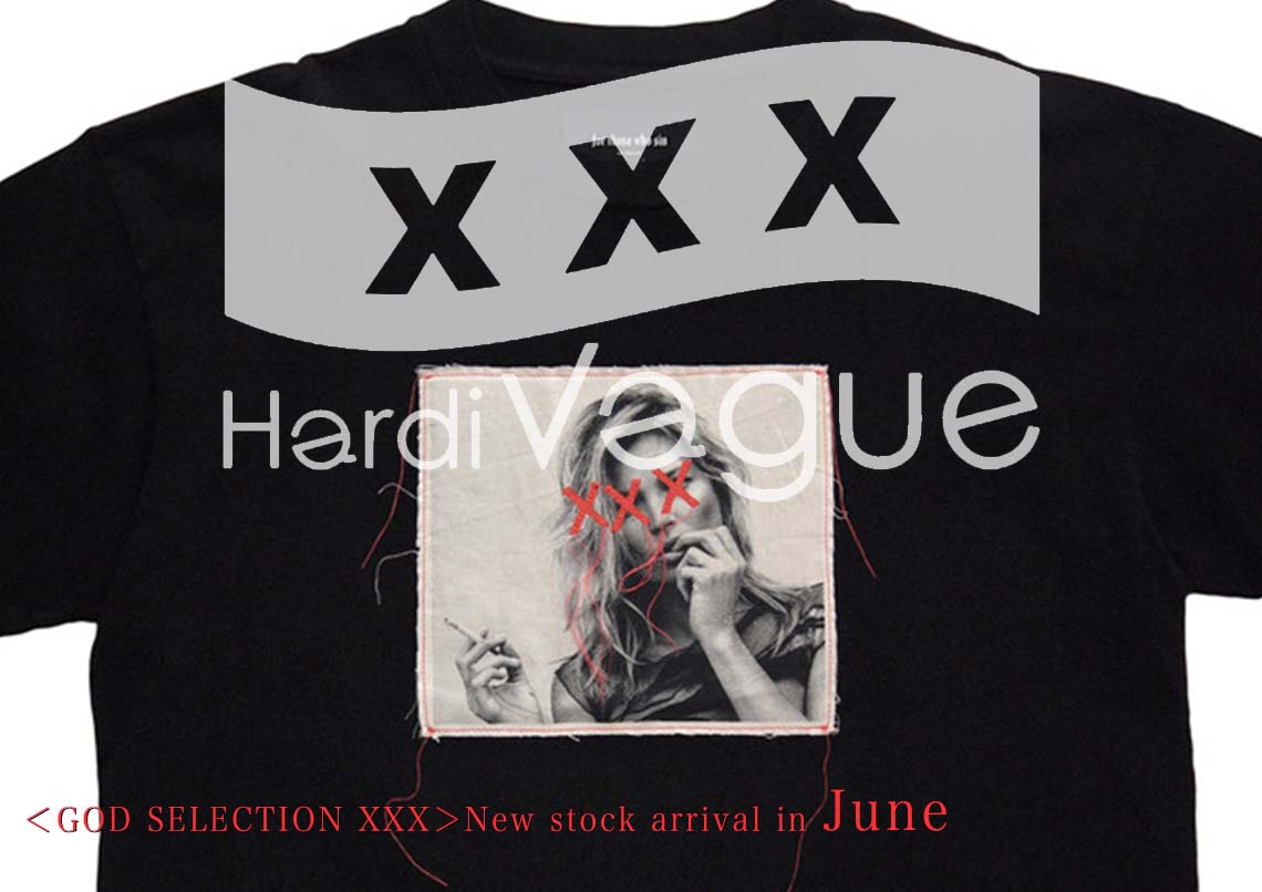 GOD SELECTION XXX 3rd Delivery 6月23日発売 | HardiVague information