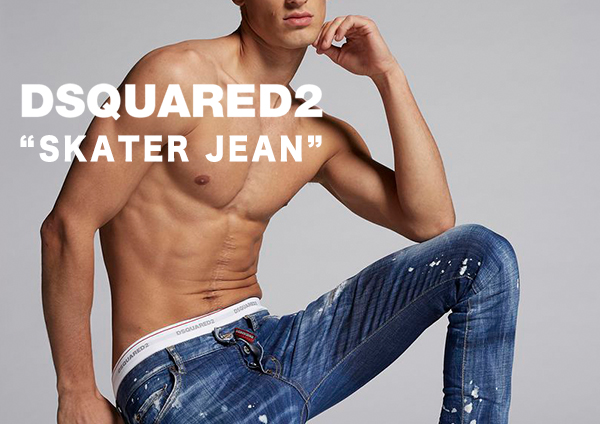 ディースクエアード 『SKATER JEAN』デニム モデル別特集 | HardiVague