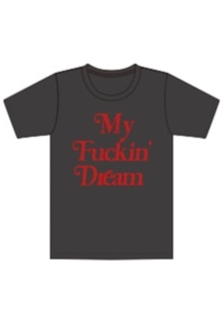 M / t-shirts(My Fuckin` Dream) | BLACK